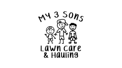 My Three Sons Lawn Care & Hauling, LLC