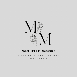 Michelle Moore Fitness Nutrition and Wellness LLC