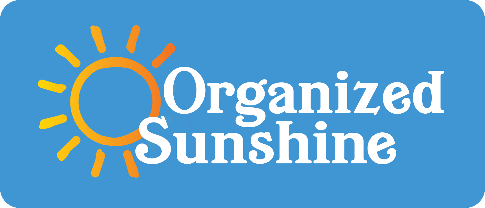 Organized Sunshine
